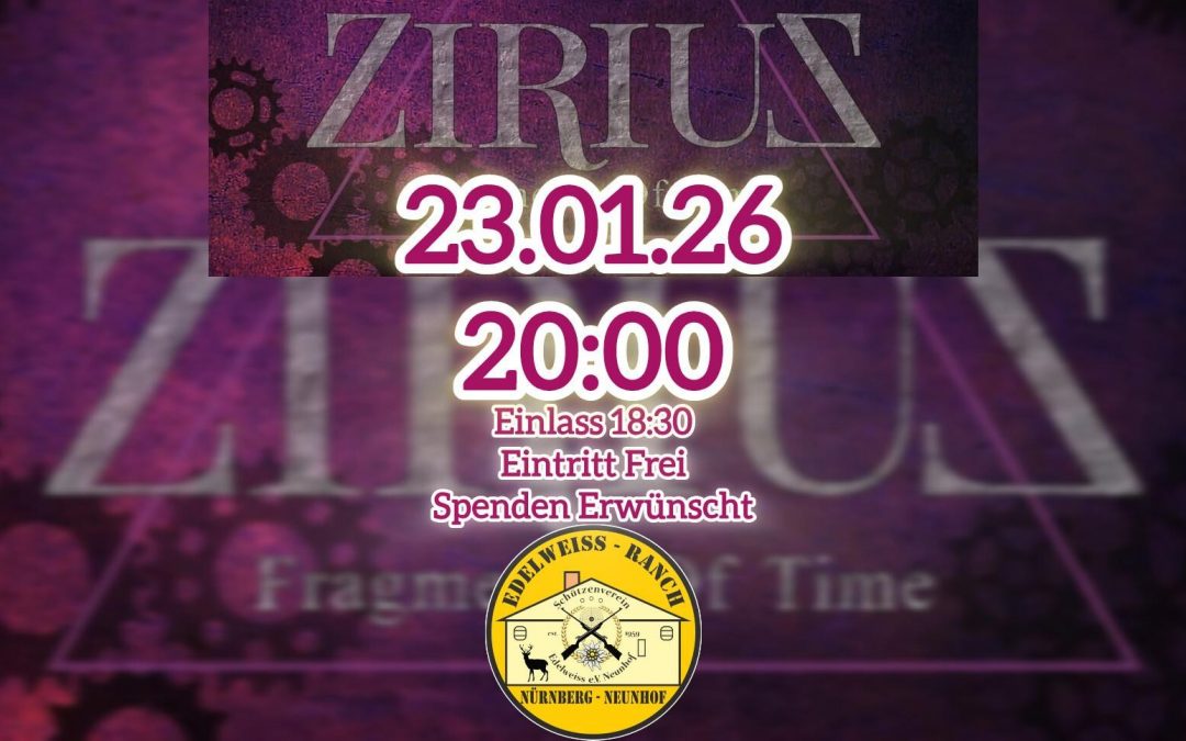ZiriuZ … live in der Ranch (Schützenhaus Neunhof)